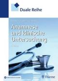 Füeßl / Middeke |  Duale Reihe - Anamnese und Klinische Untersuchung | Buch |  Sack Fachmedien