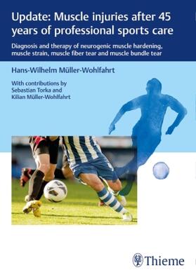 Müller-Wohlfahrt | Update: Muscle injuries after 45 years of professional sports care | Buch | sack.de