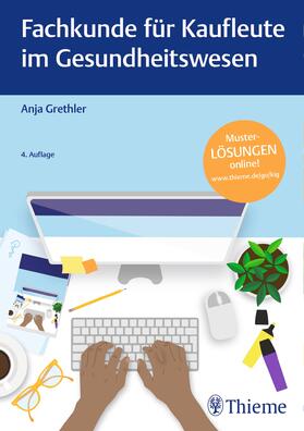 Grethler | Fachkunde für Kaufleute im Gesundheitswesen | E-Book | sack.de