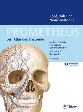 Schünke / Schulte / Schumacher | PROMETHEUS Kopf, Hals und Neuroanatomie | E-Book | sack.de
