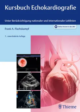 Flachskampf | Kursbuch Echokardiografie | Medienkombination | 978-3-13-244435-5 | sack.de