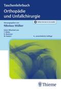 Wülker / Kluba / Roetman |  Taschenlehrbuch Orthopädie und Unfallchirurgie | Buch |  Sack Fachmedien