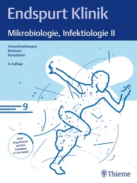 Endspurt Klinik: Mikrobiologie, Infektiologie II | Buch | 978-3-13-244514-7 | sack.de