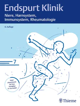 Endspurt Klinik: Niere, Harnsystem, Immunsystem, Rheumatologie | Buch | 978-3-13-244524-6 | sack.de