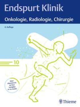 Endspurt Klinik: Onkologie, Radiologie, Chirurgie | Buch | 978-3-13-244533-8 | sack.de