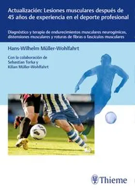 Müller-Wohlfahrt | Actualización: Lesiones musculares | Buch | 978-3-13-244684-7 | www.sack.de
