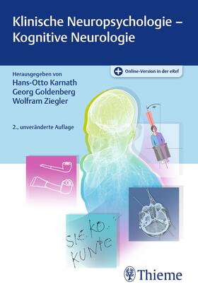 Karnath / Goldenberg / Ziegler | Klinische Neuropsychologie - Kognitive Neurologie | E-Book | sack.de
