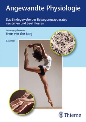 van den Berg / Berg | Angewandte Physiologie | Buch | 978-3-13-244740-0 | sack.de