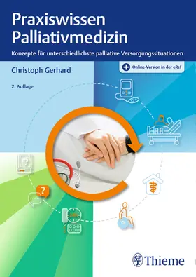 Gerhard | Praxiswissen Palliativmedizin | Medienkombination | 978-3-13-245126-1 | sack.de