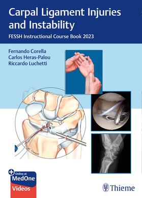 Heras-Palou / Corella / Luchetti | Carpal Ligament Injuries and Instability | Medienkombination | 978-3-13-245189-6 | sack.de