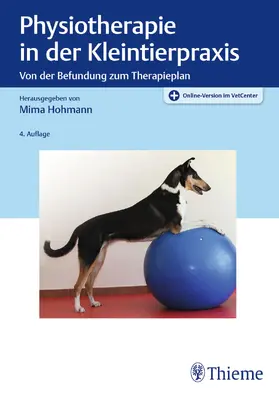Hohmann |  Physiotherapie in der Kleintierpraxis | Buch |  Sack Fachmedien