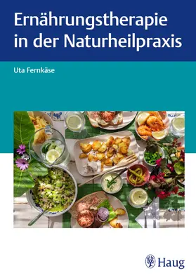 Fernkäse | Ernährungstherapie in der Naturheilpraxis | Buch | 978-3-13-245468-2 | sack.de