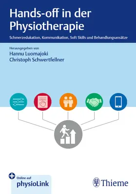 Luomajoki / Schwertfellner | Hands-off in der Physiotherapie | Medienkombination | 978-3-13-245528-3 | sack.de