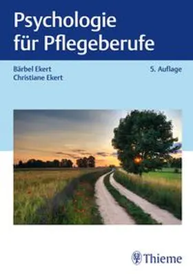 Ekert | Psychologie für Pflegeberufe | Medienkombination | 978-3-13-245599-3 | www.sack.de