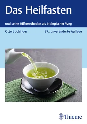 Buchinger | Das Heilfasten | Buch | 978-3-13-245690-7 | sack.de