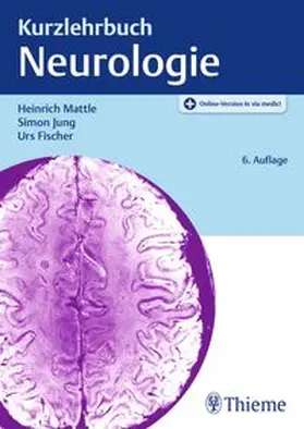 Mattle / Jung / Fischer | Kurzlehrbuch Neurologie | E-Book | www.sack.de