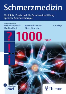 Bernateck / Karst / Sabatowski |  Schmerzmedizin - 1000 Fragen | Buch |  Sack Fachmedien