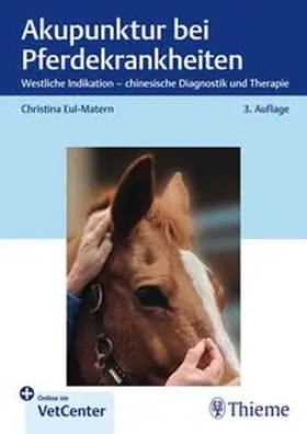 Eul-Matern |  Akupunktur bei Pferdekrankheiten | Buch |  Sack Fachmedien