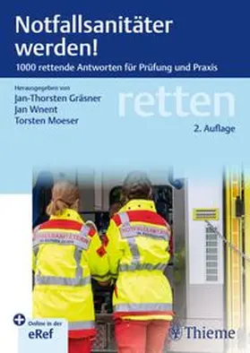 Gräsner / Wnent / Moeser |  Notfallsanitäter werden! | Buch |  Sack Fachmedien