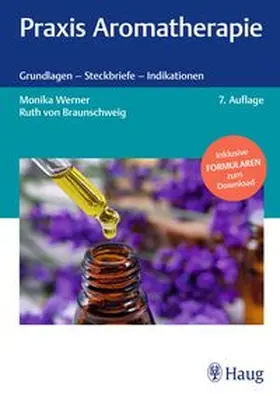 Werner / von Braunschweig |  Praxis Aromatherapie | eBook | Sack Fachmedien