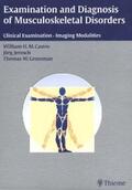 Castro / Jerosch |  Examination and Diagnosis of Musculoskeletal Disorders | eBook | Sack Fachmedien