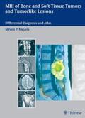 Meyers |  MRI of Bone and Soft Tissue Tumors and Tumorlike Lesions | eBook | Sack Fachmedien