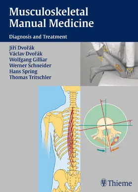 Dvorak / Gilliar / Schneider | Musculoskeletal Manual Medicine | E-Book | www.sack.de