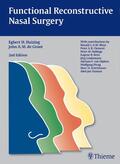 Huizing / de Groot |  Functional Reconstructive Nasal Surgery | eBook | Sack Fachmedien