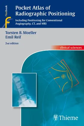 Moeller / Reif |  Pocket Atlas of Radiographic Positioning | eBook | Sack Fachmedien