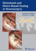 Matula / Steiger |  Hemostasis and Fleece-Bound Sealing in Neurosurgery | eBook | Sack Fachmedien