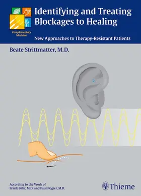 Strittmatter |  Identifying and Treating Blockages to Healing | eBook | Sack Fachmedien