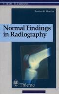 Moeller |  Normal Findings in Radiography | eBook | Sack Fachmedien