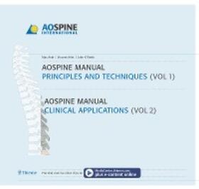 Aebi | AO Spine Manual, Volume 1: Principles and Techniques; Volume 2: Clinical Applications | E-Book | sack.de