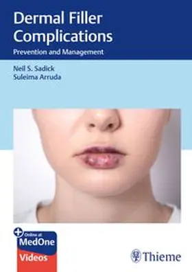 Sadick / Arruda |  Dermal Filler Complications | eBook | Sack Fachmedien