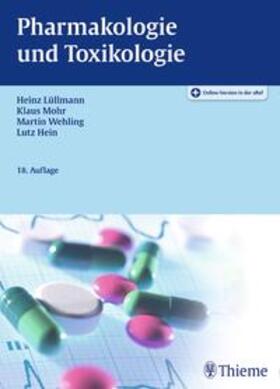 Lüllmann / Mohr / Hein | Pharmakologie und Toxikologie | Medienkombination | 978-3-13-368518-4 | sack.de