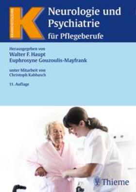 Gouzoulis-Mayfrank / Haupt | Neurologie und Psychiatrie für Pflegeberufe | Buch | 978-3-13-453611-9 | sack.de