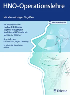 Rettinger / Werner / Hosemann | HNO-Operationslehre | Medienkombination | 978-3-13-463705-2 | sack.de