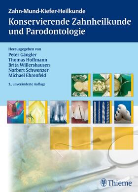 Gängler / Ehrenfeld / Hoffmann | Konservierende Zahnheilkunde und Parodontologie | Buch | 978-3-13-593703-8 | sack.de