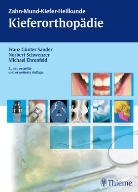 Sander / Ehrenfeld / Schwenzer |  Kieferorthopädie | Buch |  Sack Fachmedien