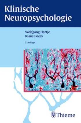 Hartje / Poeck | Klinische Neuropsychologie | Buch | 978-3-13-624505-7 | sack.de