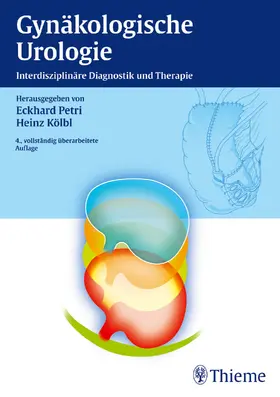 Petri / Kölbl |  Gynäkologische Urologie | Buch |  Sack Fachmedien