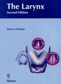 Harvey M. Tucker |  The Larynx | Buch |  Sack Fachmedien