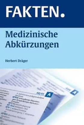 Dräger |  FAKTEN. Medizinische Abkürzungen | Buch |  Sack Fachmedien