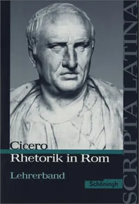 Vogel / Vugt |  Scripta Latina / Cicero: Rhetorik in Rom. Ausgewählte Texte | Buch |  Sack Fachmedien