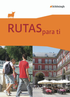 Klink / Willenbrink / Boos |  RUTAS para ti - Spanisch als 3. Fremdsprache an Gymnasien und als 2. Fremdsprache an Gesamtschulen | Buch |  Sack Fachmedien