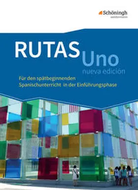 Klink / Willenbrink / Boos |  RUTAS Uno nueva edición. Schulbuch. Einführungsphase. Gymnasiale Oberstufe. Nordrhein-Westfalen u.a. | Buch |  Sack Fachmedien