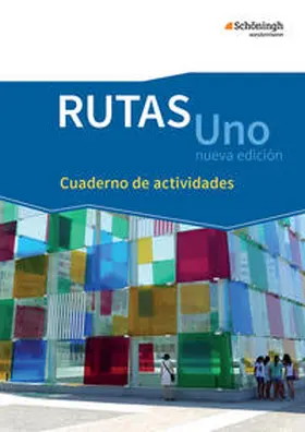 Klink / Willenbrink / Boos |  RUTAS Uno nueva edición. Arbeitsheft: Cuaderno de actividades. Einführungsphase. Gymnasiale Oberstufe in Nordrhein-Westfalen u.a. | Buch |  Sack Fachmedien