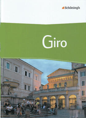 Giunta / Lüttgens / Pietsch |  Giro - Arbeitsbuch Italienisch für die gymnasiale Oberstufe | Buch |  Sack Fachmedien