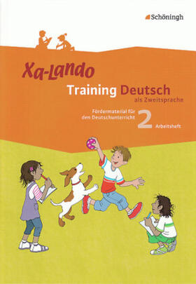 Propson / Schulze |  Xa-Lando 2. Arbeitsheft. Training Deutsch als Zweitsprache | Buch |  Sack Fachmedien