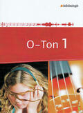 Schläbitz / Clausen / Ahlers |  O-Ton 1. Arbeitsbücher für den Musikunterricht. Sekundarstufe 1 | Buch |  Sack Fachmedien